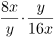 %5Cfrac%7B8x%7D%7By%7D%5Ccdot%20%5Cfrac%7By%7D%7B16x%7D