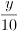 %5Cfrac%7By%7D%7B10%7D